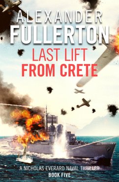 Last Lift from Crete (eBook, ePUB) - Fullerton, Alexander