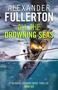 All the Drowning Seas (eBook, ePUB) - Fullerton, Alexander