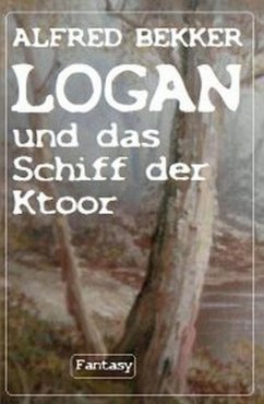 Cover Logan und das Schiff der Ktoor (eBook, ePUB)