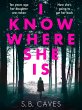 I Know Where She Is (eBook, ePUB) - Bild 1