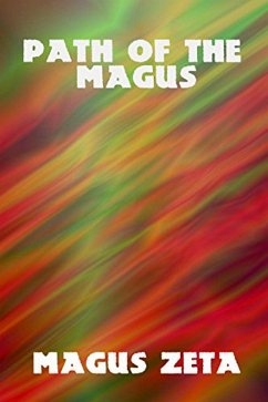 Path of the Magus (eBook, ePUB) - Zeta, Magus