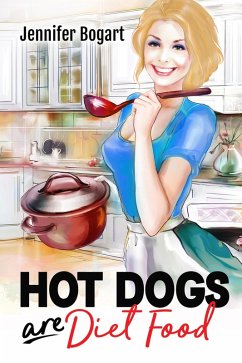 Cover Hot Dogs are Diet Food (eBook, ePUB)