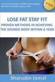 Lose Fat Stay Fit (eBook, ePUB) Lose Fat Stay Fit (eBook, ePUB)
