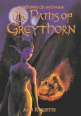 The Paths of Greythorn (Shadows of Sylvara, #1) (eBook, ePUB)