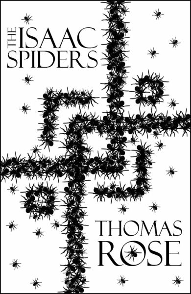The Isaac Spiders (The Portal Novellas, #1) (eBook, ePUB) The Isaac Spiders (The Portal Novellas, #1) (eBook, ePUB)