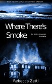 Where There's Smoke (Erika Lawson, #2) (eBook, ePUB)