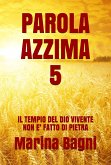 Parola Azzima 5 (eBook, ePUB)