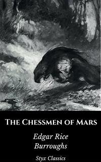 The Chessmen of Mars (eBook, ePUB) - Classics, Styx; Rice Burroughs, Edgar