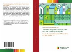 Transformações urbanísticas em um bairro planejado - Fernandes da Silva, Antonio Willamys