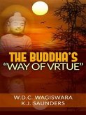 The Buddha&quote;s &quote;way of virtue&quote; (eBook, ePUB)