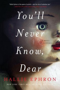 You'll Never Know, Dear - Ephron, Hallie