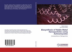 Biosynthesis of Noble Metal Nanoparticles using Actinomycetes