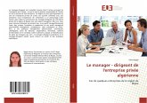 Le manager - dirigeant de l'entreprise privée algérienne