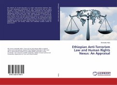 Ethiopian Anti-Terrorism Law and Human Rights Nexus: An Appraisal - Hailu, Shimellis