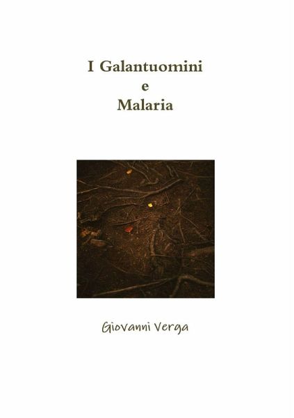 I Galantuomini e Malaria