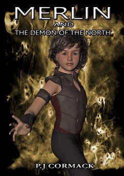 Merlin and The Demon of the North - Cormack, P. J