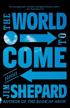 The World to Come - Shepard, Jim