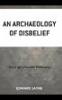 Archaeology of Disbelief - Bild 1
