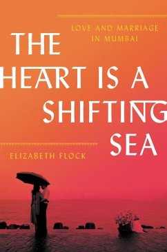 The Heart Is a Shifting Sea - Flock, Elizabeth