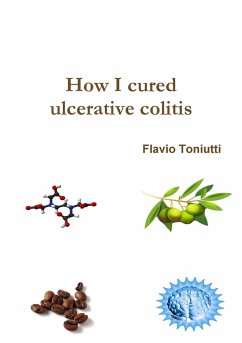 How I cured ulcerative colitis - Toniutti, Flavio