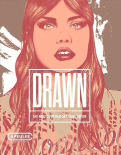 Drawn Vol.1: The Best Illustrators Worldwide Volume 1 - Creative, Crooks