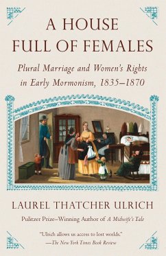 A House Full of Females - Ulrich, Laurel Thatcher