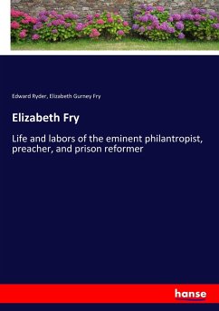 Elizabeth Fry - Ryder, Edward;Fry, Elizabeth Gurney