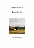 Fantasticheria e Pentolaccia