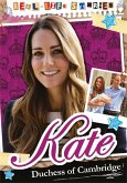 Real-Life Stories: Kate, Duchess of Cambridge