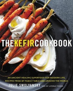 The Kefir Cookbook - Smolyansky, Julie