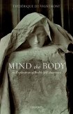 Mind the Body: An Exploration of Bodily Self-Awareness