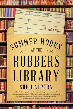 Summer Hours at the Robbers Library - Halpern, Sue