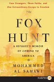 The Fox Hunt: A Refugee's Memoir of Coming to America