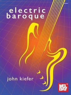 Electric Baroque - John Kiefer