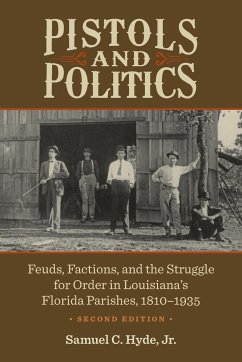 Pistols and Politics - Hyde, Samuel C