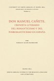 Don Manuel Cañete, cronista literario del romanticismo y del posromanticismo en España