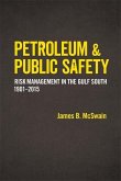 Petroleum and Public Safety