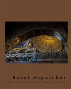 Saint Sepulcher Santo Sepulcro - V, Juan Carlos Lopez