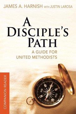 A Disciple's Path Companion Reader 519256 - LaRosa, Justin; Harnish, James A