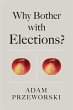 Why Bother with Elections? - Bild 1