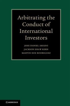 Arbitrating the Conduct of International Investors - Amado, Jose Daniel; Kern, Jackson Shaw; Doe Rodriguez, Martin