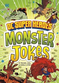 DC Super Heroes Monster Jokes - Dahl, Michael; Lemke, Donald