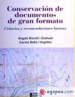 Conservación de documentos de gran formato - Bello, Carme; Borrell i Crehuet, Àngels