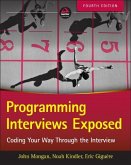 Programming Interviews Exposed: Coding Your Way Through the Interview