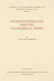 Charles d'Orléans and the Allegorical Mode