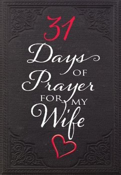 31 Days of Prayer for My Wife - The Great Commandment Network