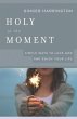 Holy in the Moment - Bild 1