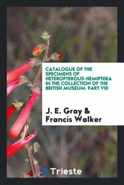 Catalogue of the specimens of heteropterous-Hemiptera in the collection of the British Museum. Part VIII