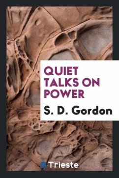 Quiet talks on power - Gordon, S. D.