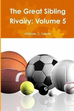 The Great Sibling Rivalry - Smith, William J.